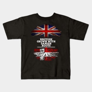 British Grown With Danish Roots - Gift for Danish With Roots From Denmark Kids T-Shirt